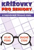 Křížovky pro seniory a nejznámější filmová místa - obálka