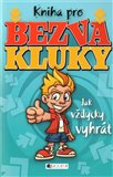 Kniha pro bezva kluky (Jak vždycky vyhrát) - obálka