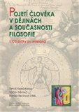 Pojetí člověka v dějinách a současnosti filozofie I. (Od antiky po renesanci) - obálka