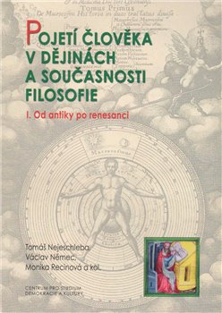 Obálka titulu Pojetí člověka v dějinách a současnosti filozofie I.