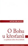 O Bohu u křesťanů a o jednom nebo dvou dalších - obálka