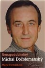 Nenapodobiteľný Michal Dočolomanský