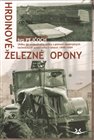 Hrdinové železné opony