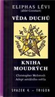 Věda duchů/ Kniha moudrých