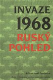 Invaze 1968. Ruský pohled - obálka