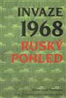 Invaze 1968. Ruský pohled