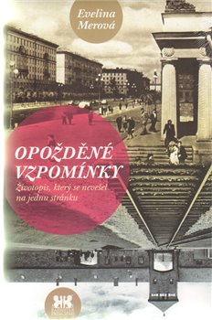 Obálka titulu Opožděné vzpomínky