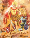 Z rytířských dob Čech a Moravy II.