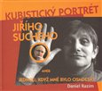 Kubistický portrét Jiřího Suchého (aneb Jednou, když mně bylo osmdesát) - obálka