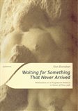 Waiting for Something That Never Arrived - obálka