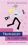 Francouzky netloustnou (Tajemství věčné štíhlosti) - obálka