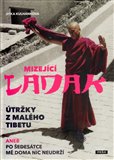 Mizející Ladak (Útržky z Malého Tibetu  aneb  Po šedesátce mě doma nic neudrží) - obálka