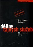 Dějiny tajných služeb (Od faraonů k CIA) - obálka