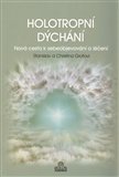 Holotropní dýchání (Nová cesta k sebeobjevování a léčení) - obálka