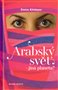 Arabský svět –
 jiná planeta?