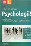 Chci studovat  Psychologii! (Úvod do studia a testové otázky k přípravě na přijímací zkoušky) - obálka