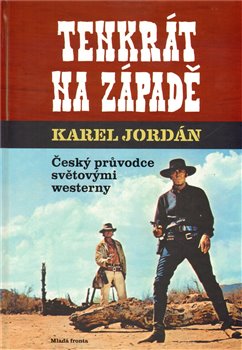 Obálka titulu Tenkrát na Západě