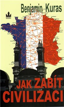 Obálka titulu Jak zabít civilizaci