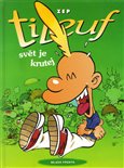 Titeuf –  Svět je krutej - obálka