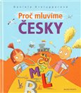 Proč mluvíme česky - obálka
