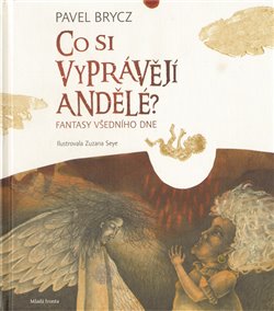 Obálka titulu Co si vyprávějí
 andělé