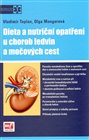 Dieta a nutriční opatření u chorob ledvin