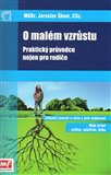 O malém vzrůstu (Praktický průvodce nejen pro rodiče) - obálka