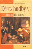 Dějiny hudby V. - Hudba 19. století - obálka
