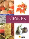 Česnek - Užitečné rady