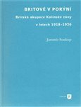 Britové v Porýní (Britská okupace Kolínské zóny v letech 1918–1926) - obálka