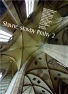 Slavné stavby Prahy 2