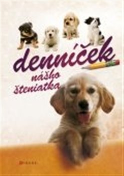 Obálka titulu Denníček nášho šteniatka