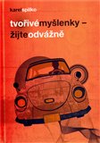 Tvořivé myšlenky - Žijte odvážně - obálka