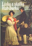 Lásky a sňatky Habsburků - obálka