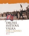 Druhá svetová vojna: Češi a Slováci - obálka