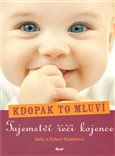 Kdopak to mluví - Tajemství řeči kojence - obálka