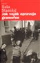 Jak voják opravuje gramofon