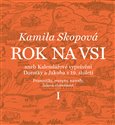Rok na vsi aneb Kalendářové vyprávění Dorotky a Jakuba z 19. století (Pranostiky, recepty, návody, lidová slovesnost) - obálka