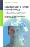 Spouštěcí body a funkční svalové řetězce v osteopatii a manuální terapii - obálka