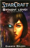 Stínoví lovci (StarCraft - Sága Temných templářů 2) - obálka