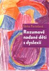 Rozumově nadané děti s dyslexií