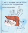 O kočce Mňauce a pejsce Bibině - obálka