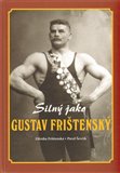 Silný jako Gustav Frištenský - obálka