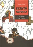Skrytá autorita (Iracionalita a dav v člověku) - obálka