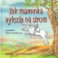 Jak maminka vylezla na strom - obálka