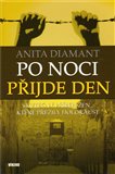 Po noci přijde den (Skutečný příběh žen, které přežily holokaust) - obálka