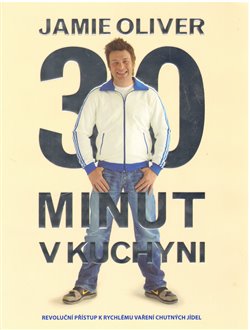 Obálka titulu Jamie Oliver 30 minut v kuchyni