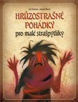 Hrůzostrašné pohádky pro malé strašpytlíky - obálka