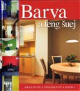 Barva a feng šuej (Pracovní a projektová kniha) - obálka