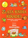 Zlatá kniha říkadel (Veršovánky a omalovánky pro nejmenší) - obálka